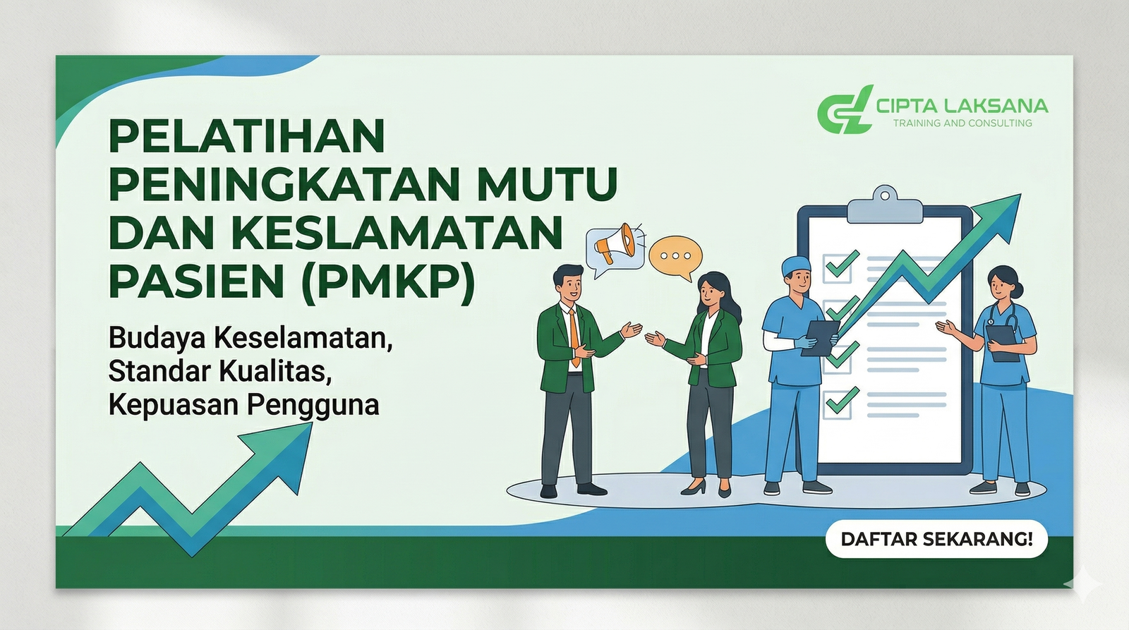 Peningkatan Mutu dan Keselamatan Pasien (PMKP)